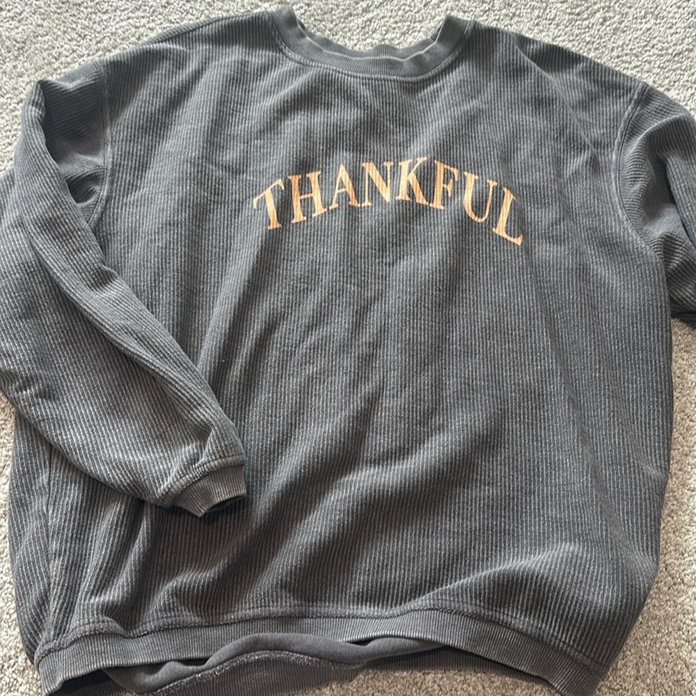 Oversized Sweatshirt. Thankful.